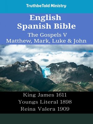 cover image of English Spanish Bible--The Gospels V--Matthew, Mark, Luke & John